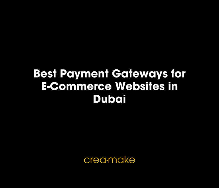 Best Payment Gateways for E-Commerce Websites in Dubai