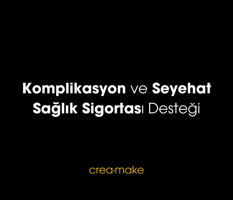 Komplikasyon ve Seyahat Sağlık Sigortası Desteği