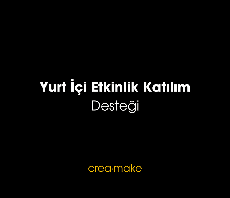 Yurt İçi Etkinlik Katılım Desteği