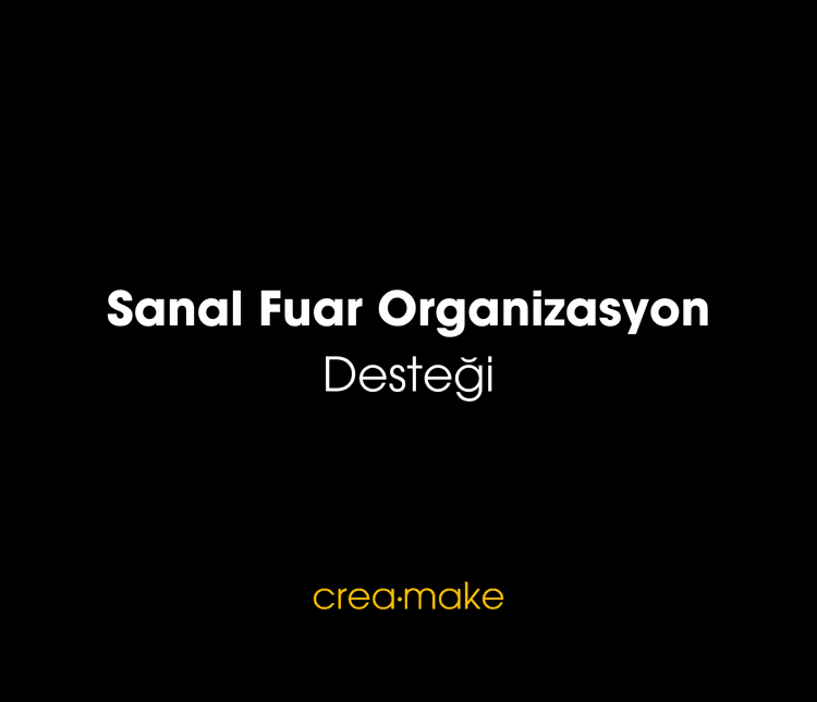 Sanal Fuar Organizasyon Desteği