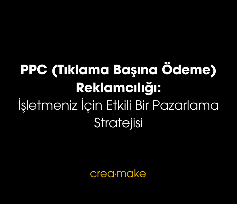 PPC Tiklama Basina Odeme Reklamciligi Isletmeniz Icin Etkili Bir Pazarlama Stratejisi