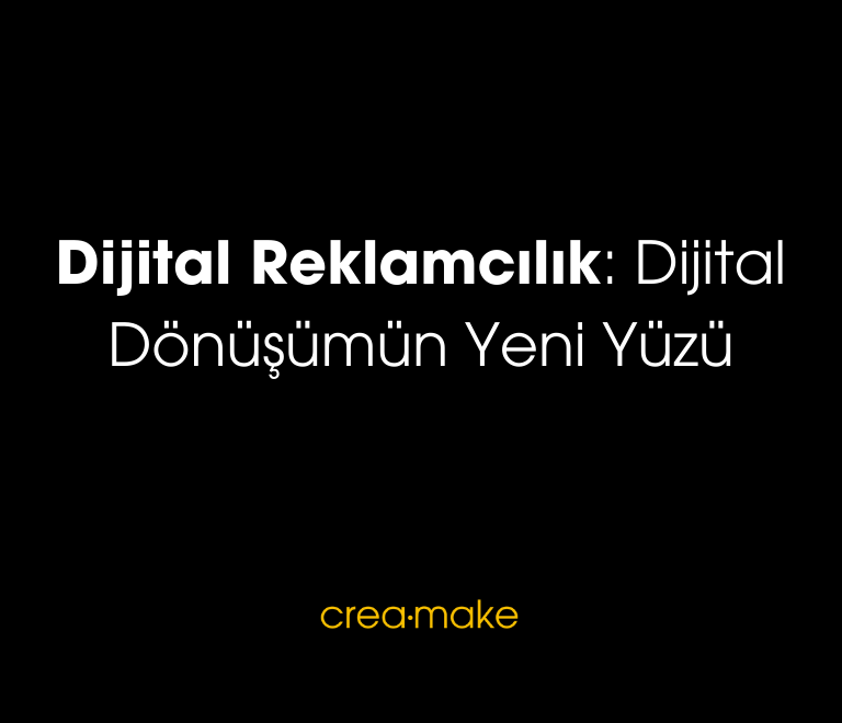 Dijital Reklamcilik Dijital Donusumun Yeni Yuzu