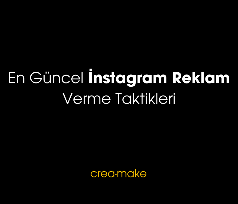 En Guncel Instagram Reklam Verme Taktikleri