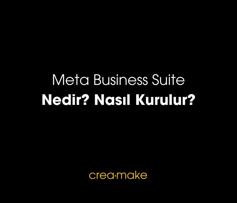 meta business suite nedir nasil kurulur